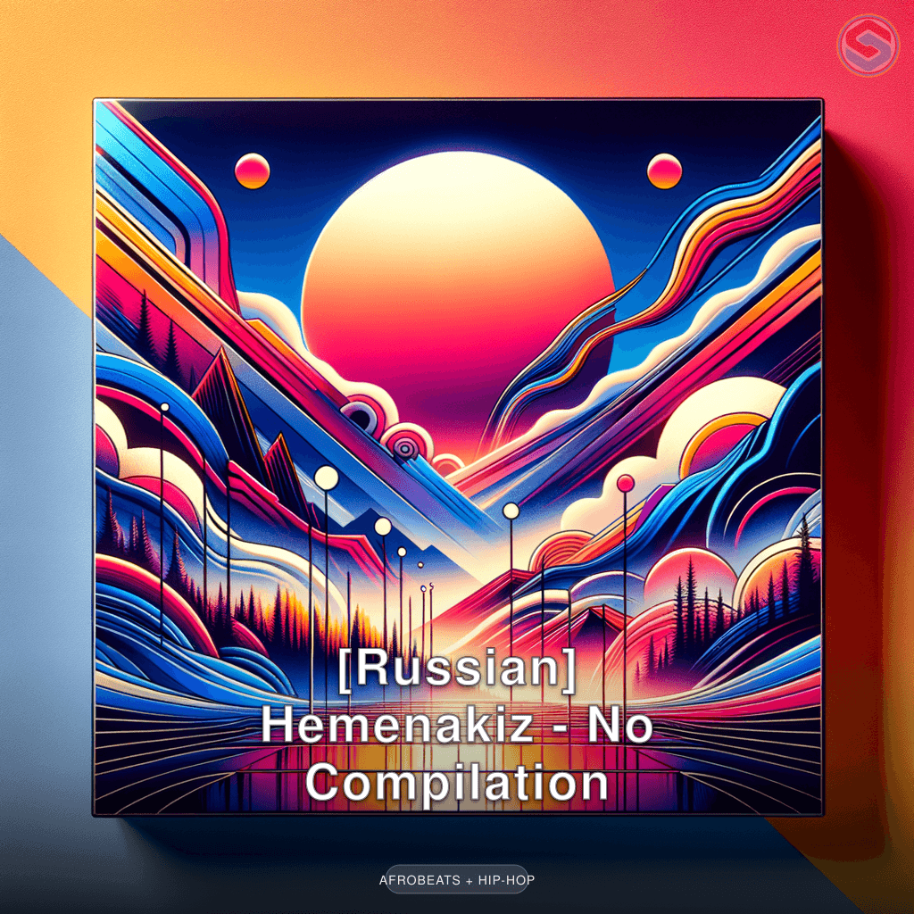 [Russian] Hemenakiz - No Compilation