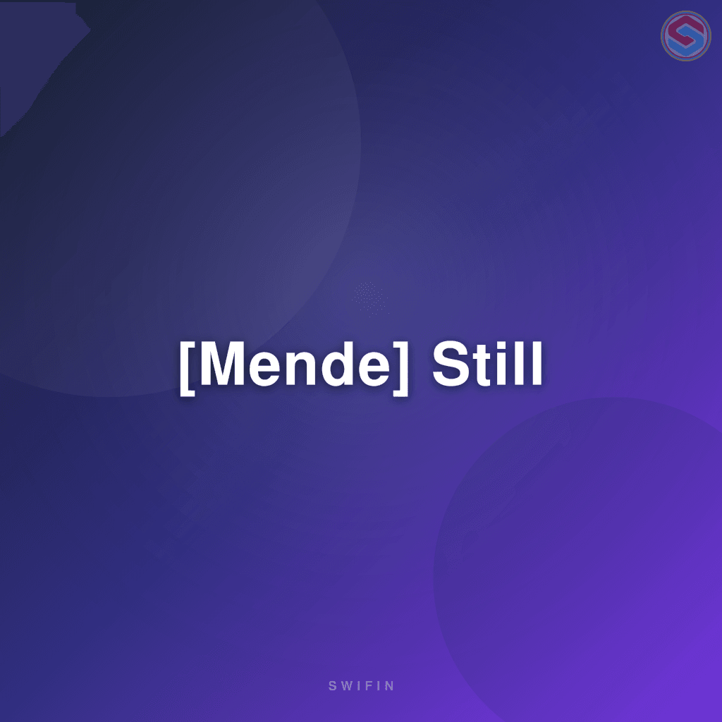[Mende] Still
