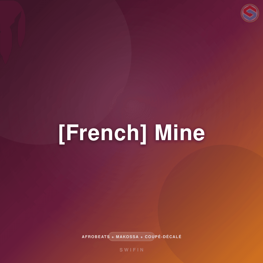 [French] Mine