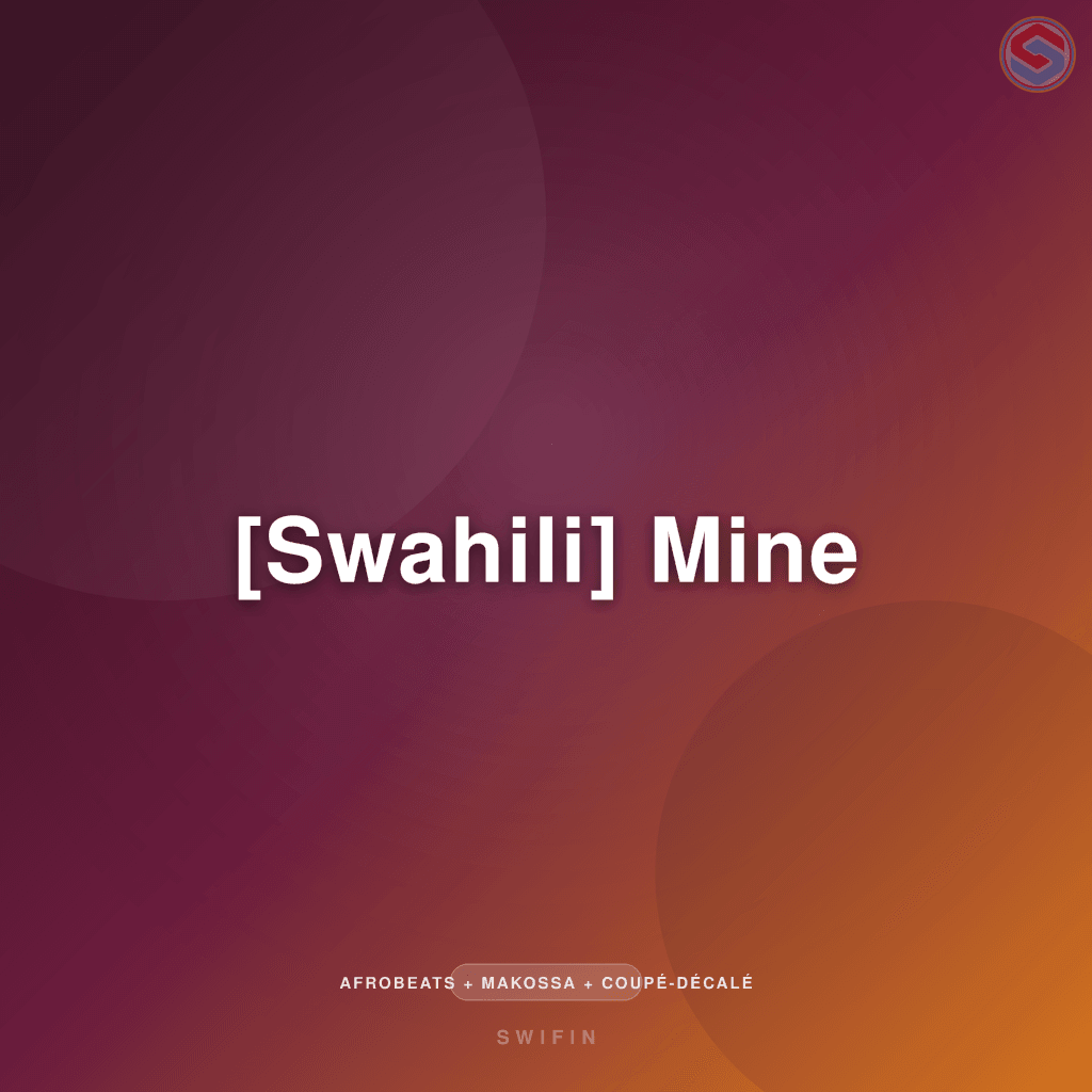 [Swahili] Mine