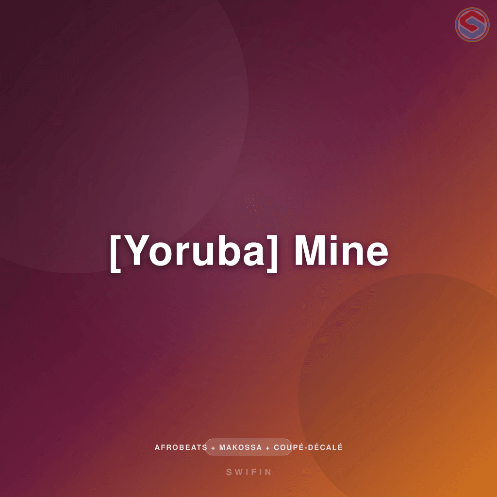 [Yoruba] Mine