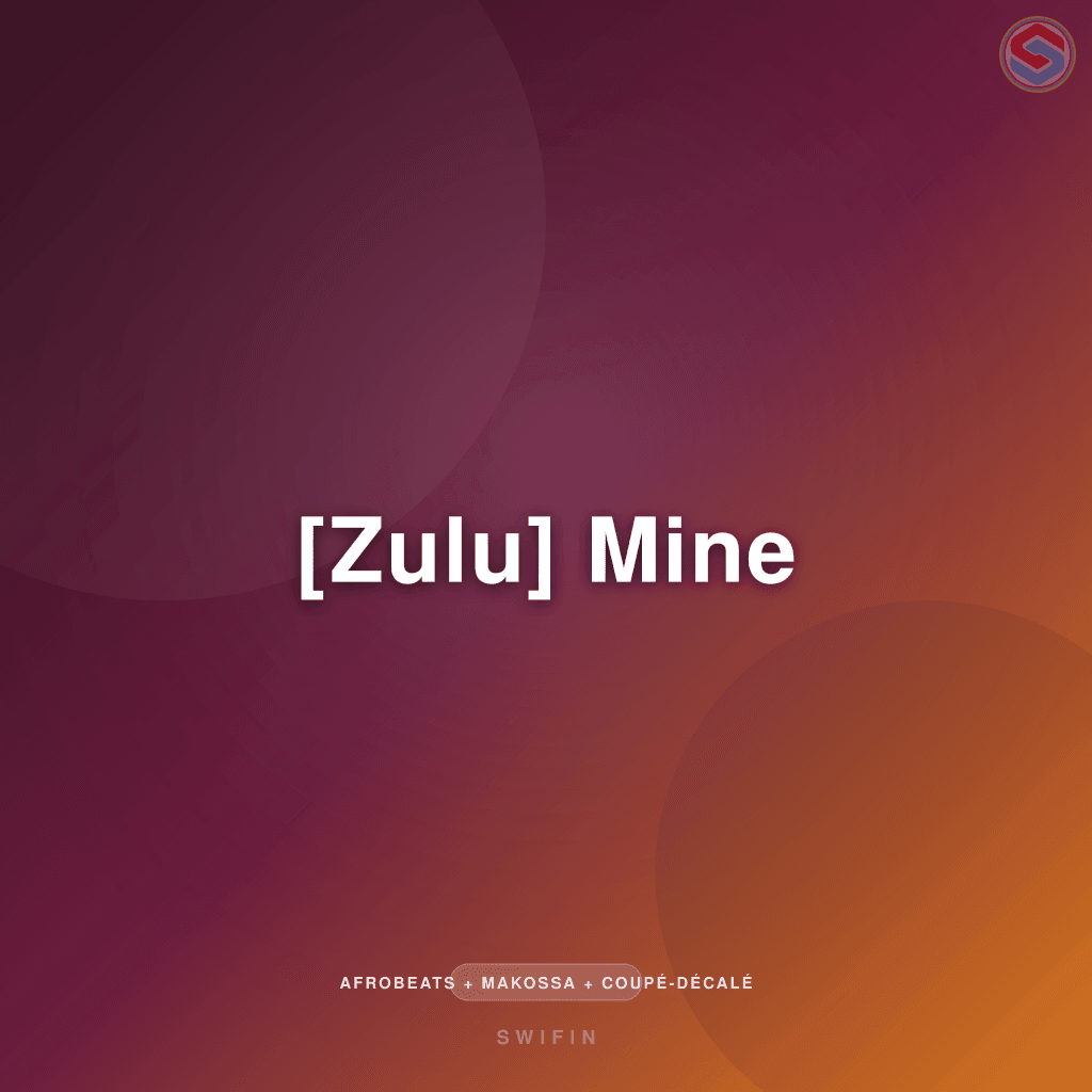 [Zulu] Mine