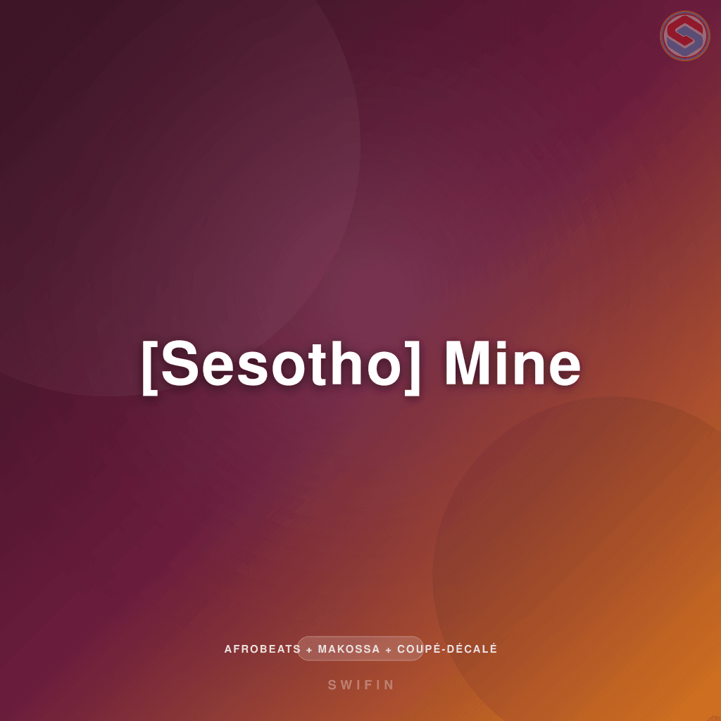 [Sesotho] Mine