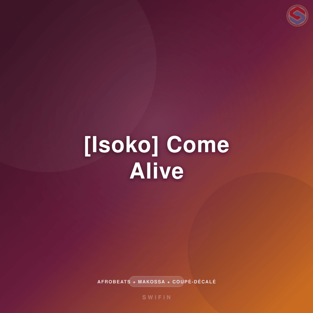 [Isoko] Come Alive