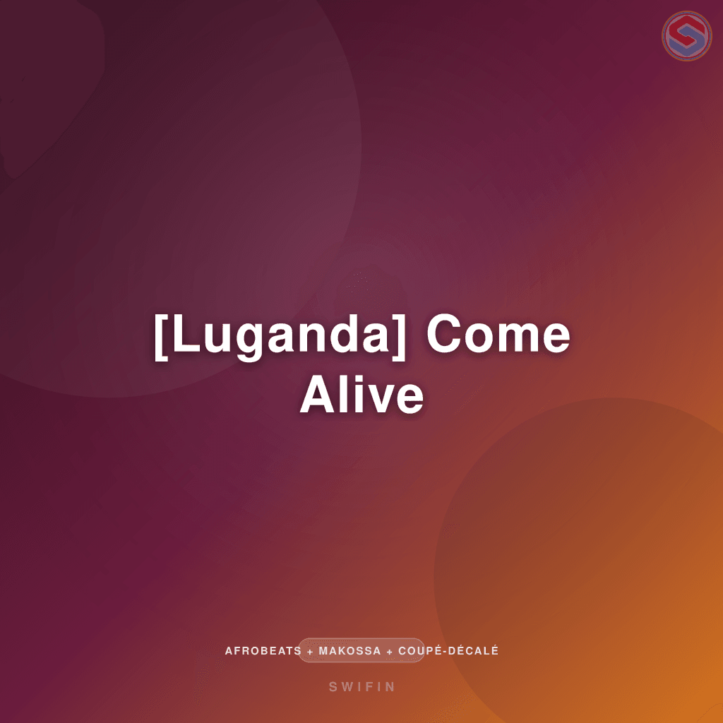 [Luganda] Come Alive