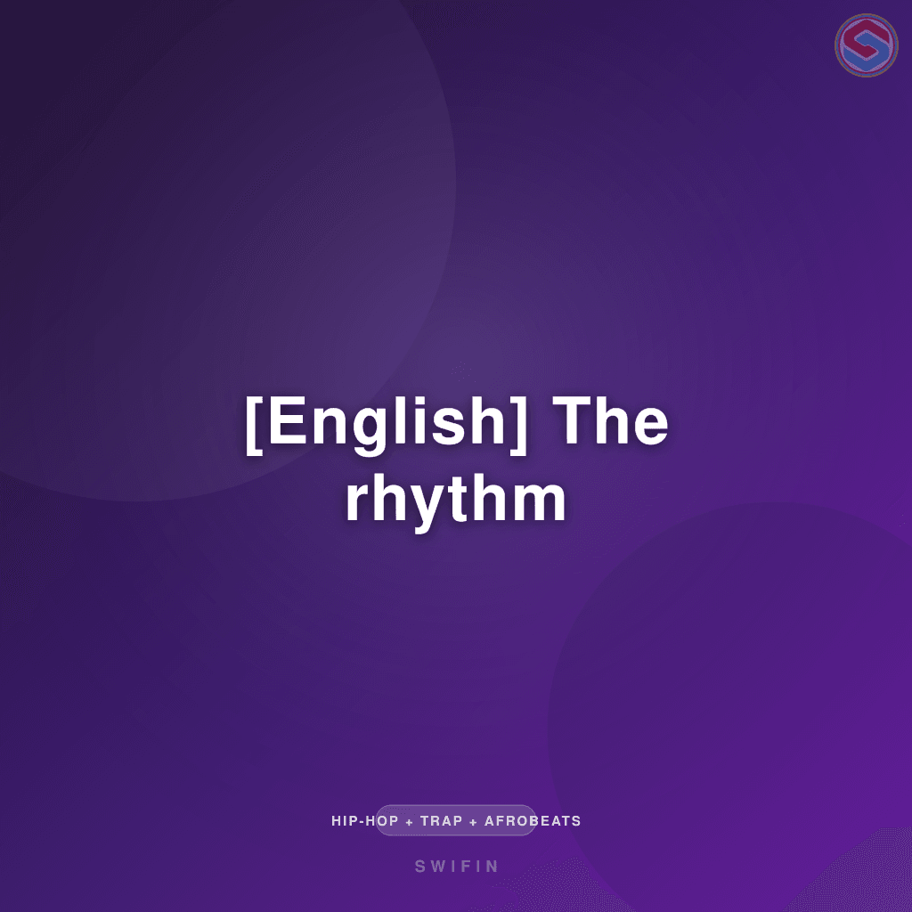 [English] The rhythm