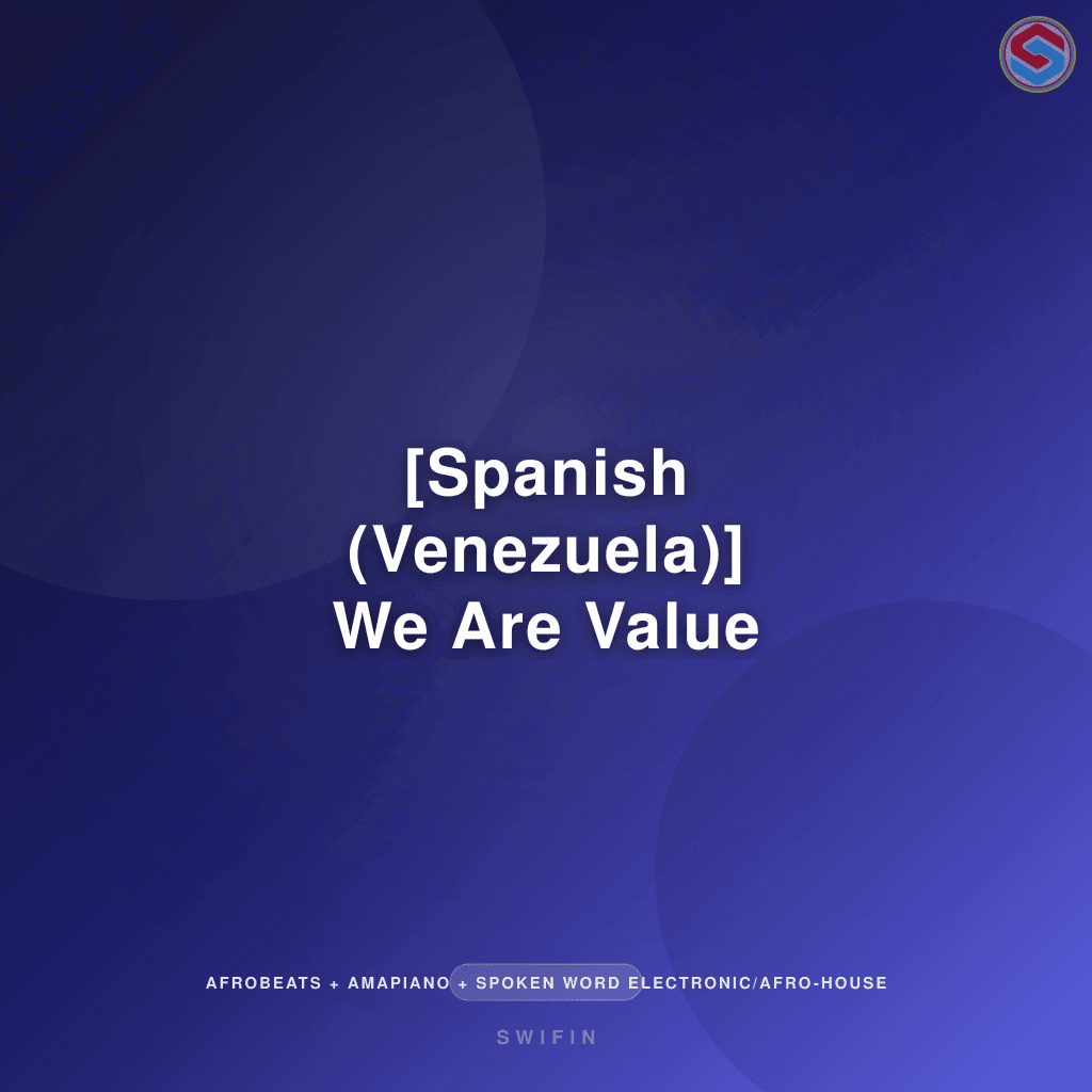 [Spanish (Venezuela)] We Are Value