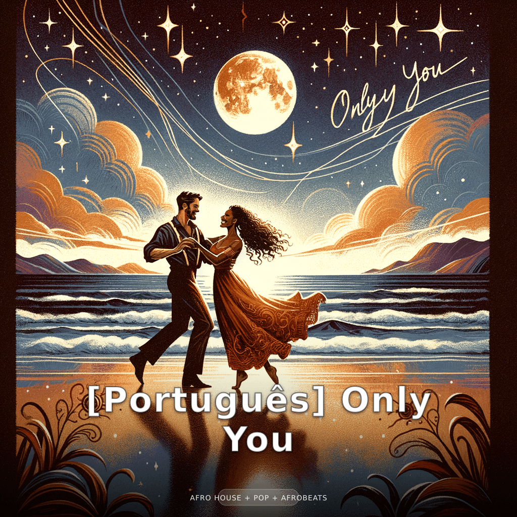 [Portuguese] Only You