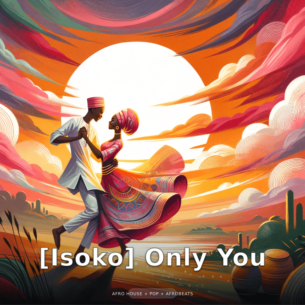 [Isoko] Only You