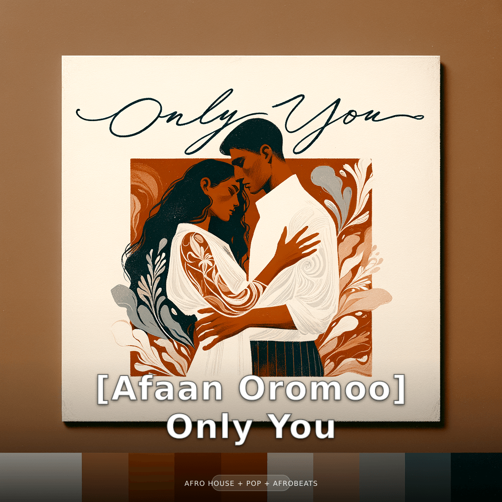 [Oromo] Only You