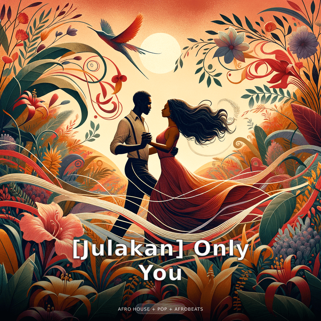 [Julakan] Only You