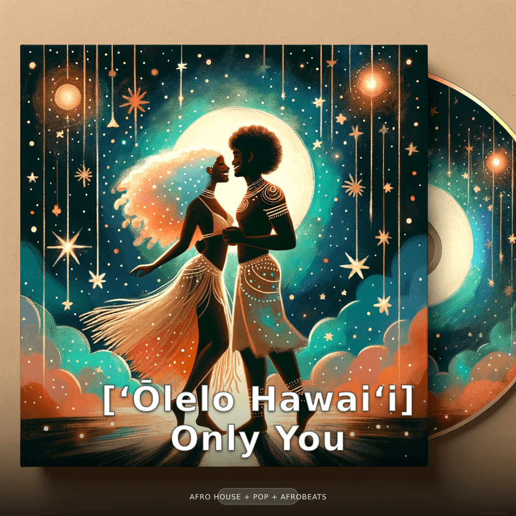 [Hawaiian] Only You