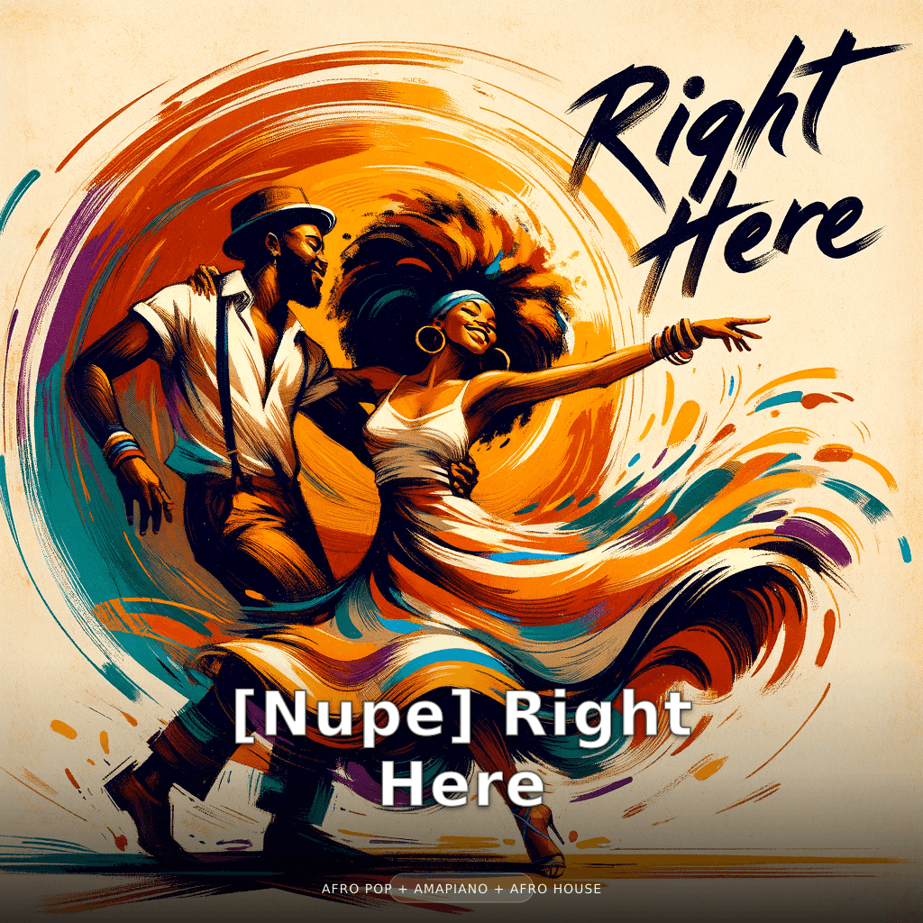 [Nupe] Right Here