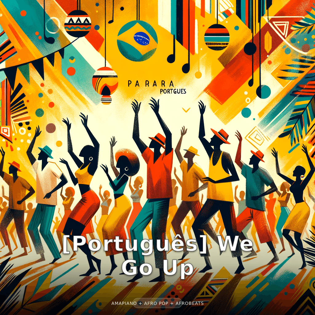 [Portuguese] We Go Up