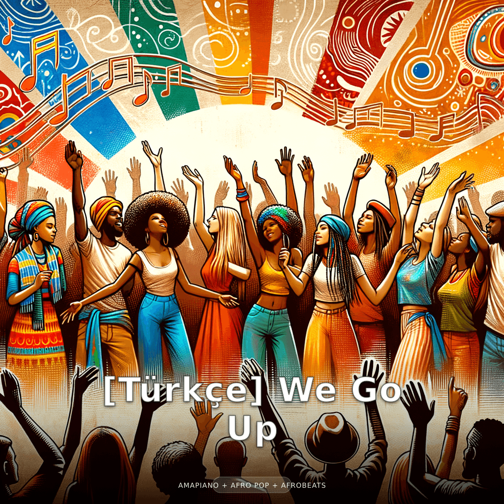[Turkish] We Go Up