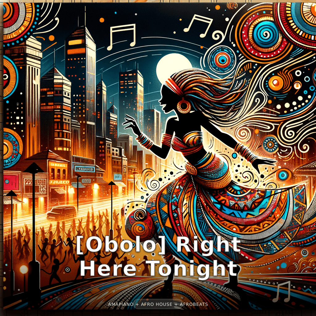[Obolo] Right Here Tonight