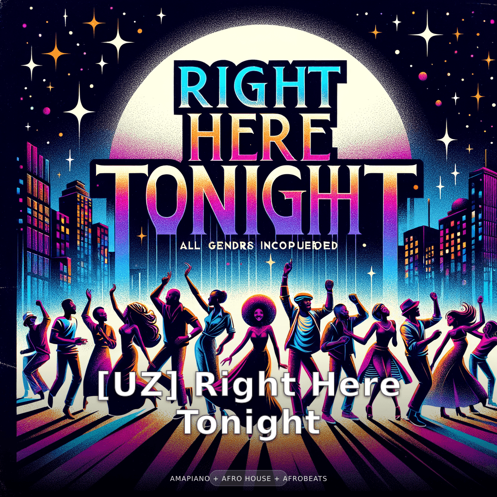 [UZ] Right Here Tonight