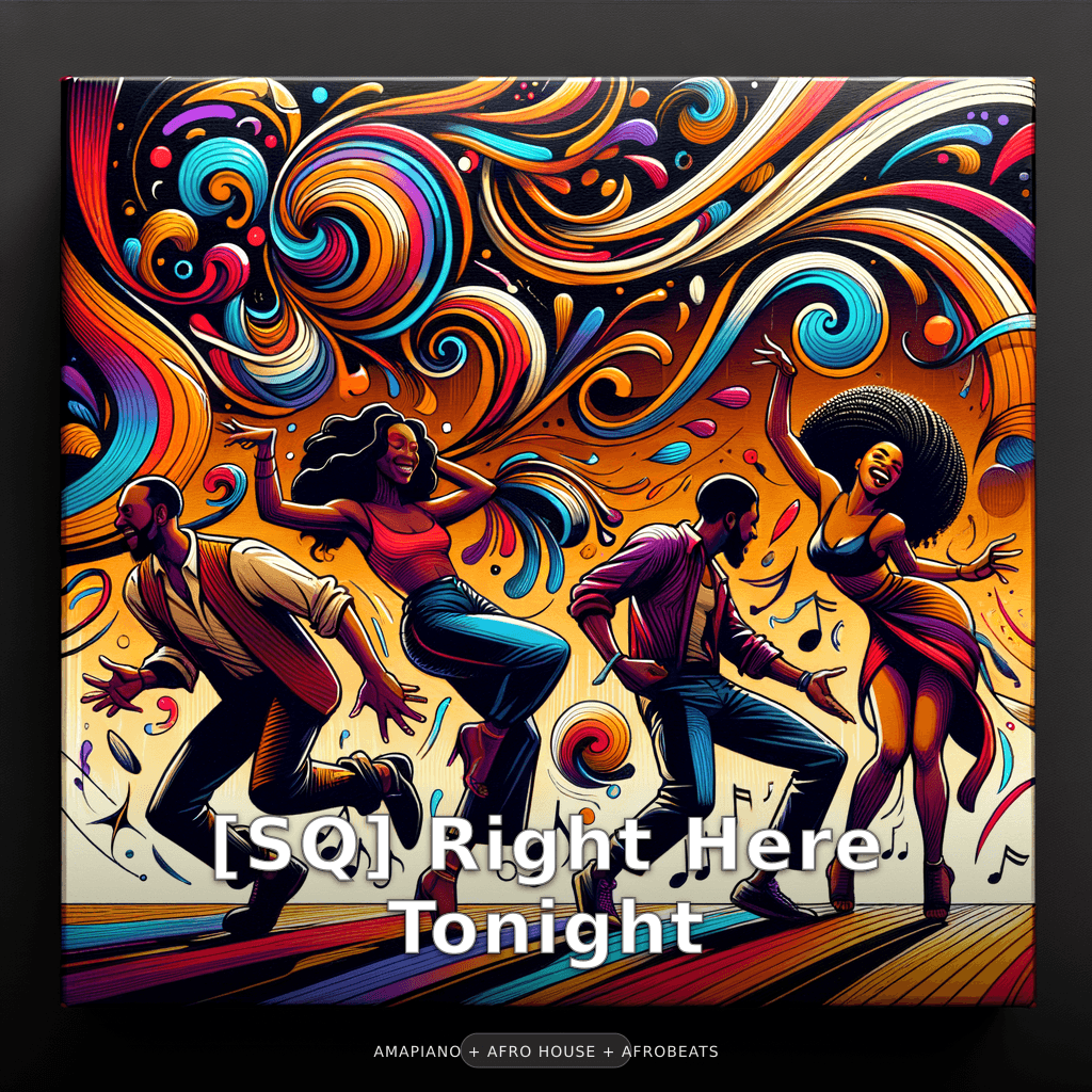 [SQ] Right Here Tonight