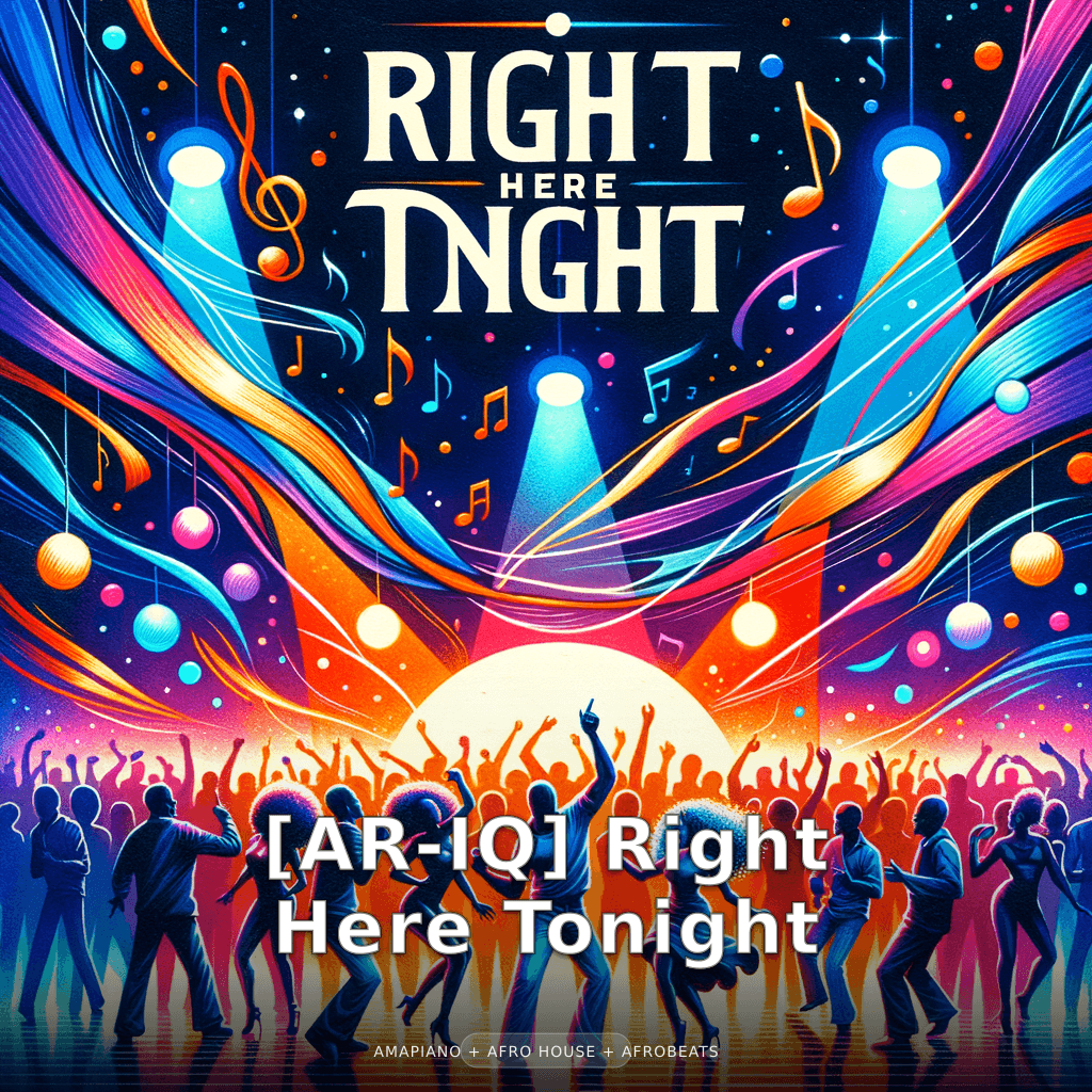 [AR-IQ] Right Here Tonight