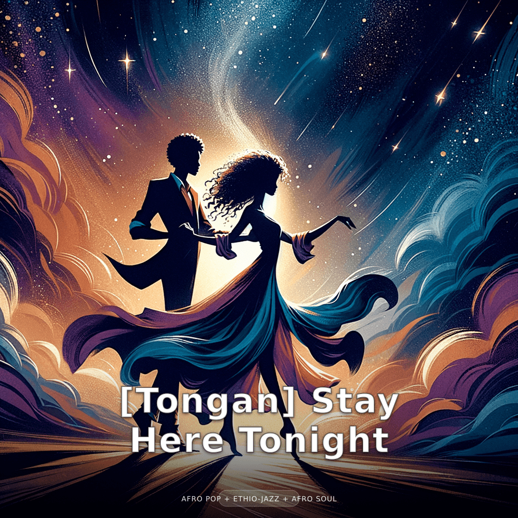 [Tongan] Stay Here Tonight