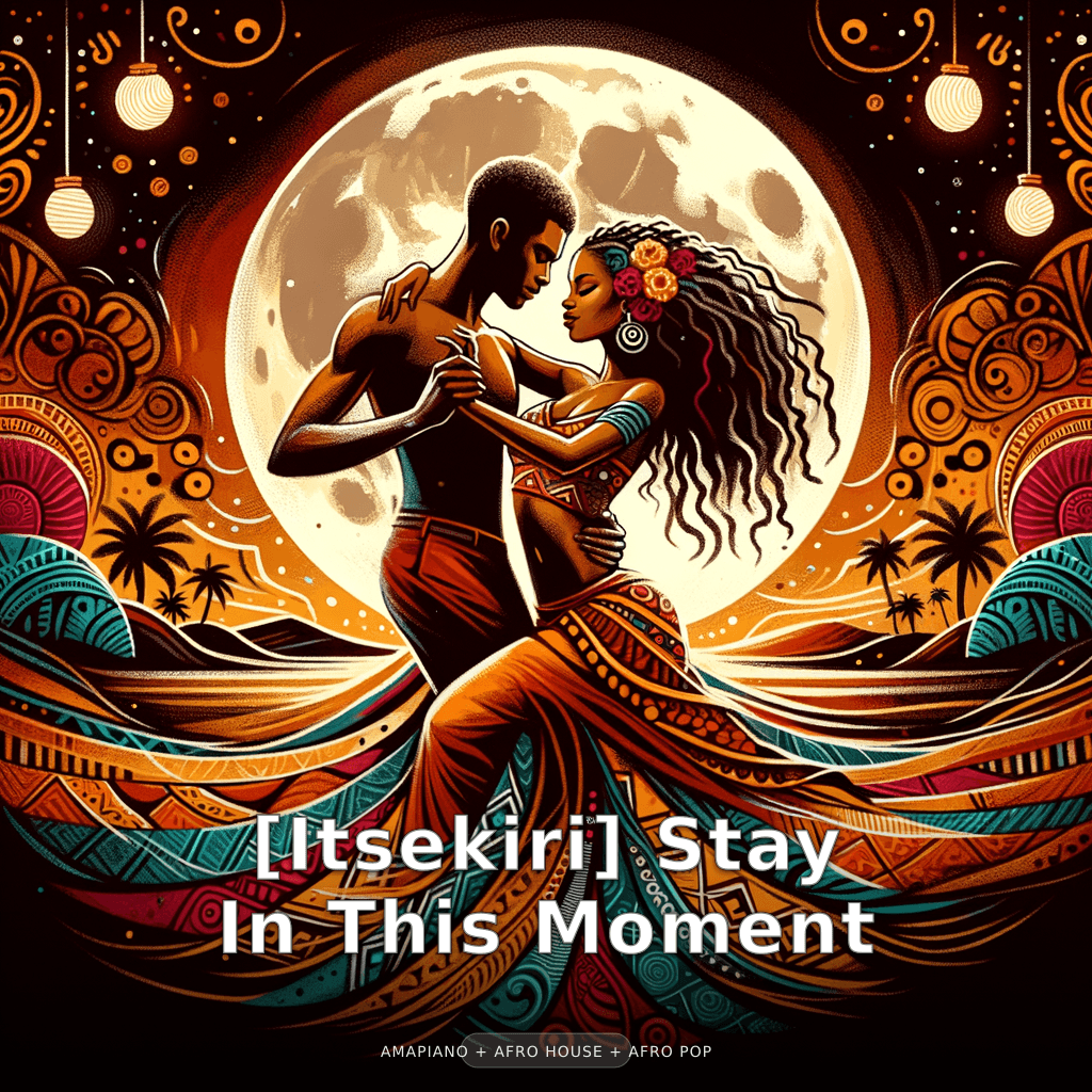 [Itsekiri] Stay In This Moment