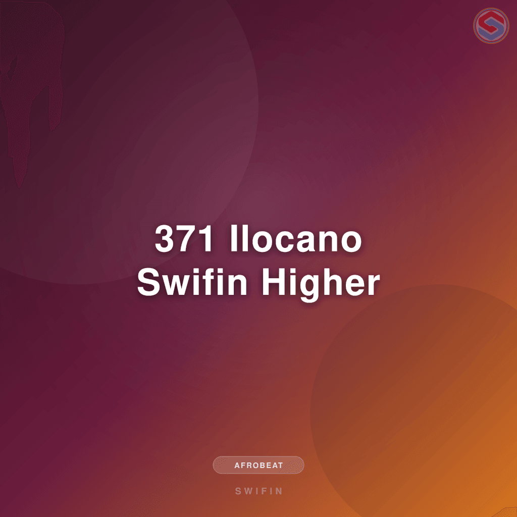 371 Ilocano Swifin Higher