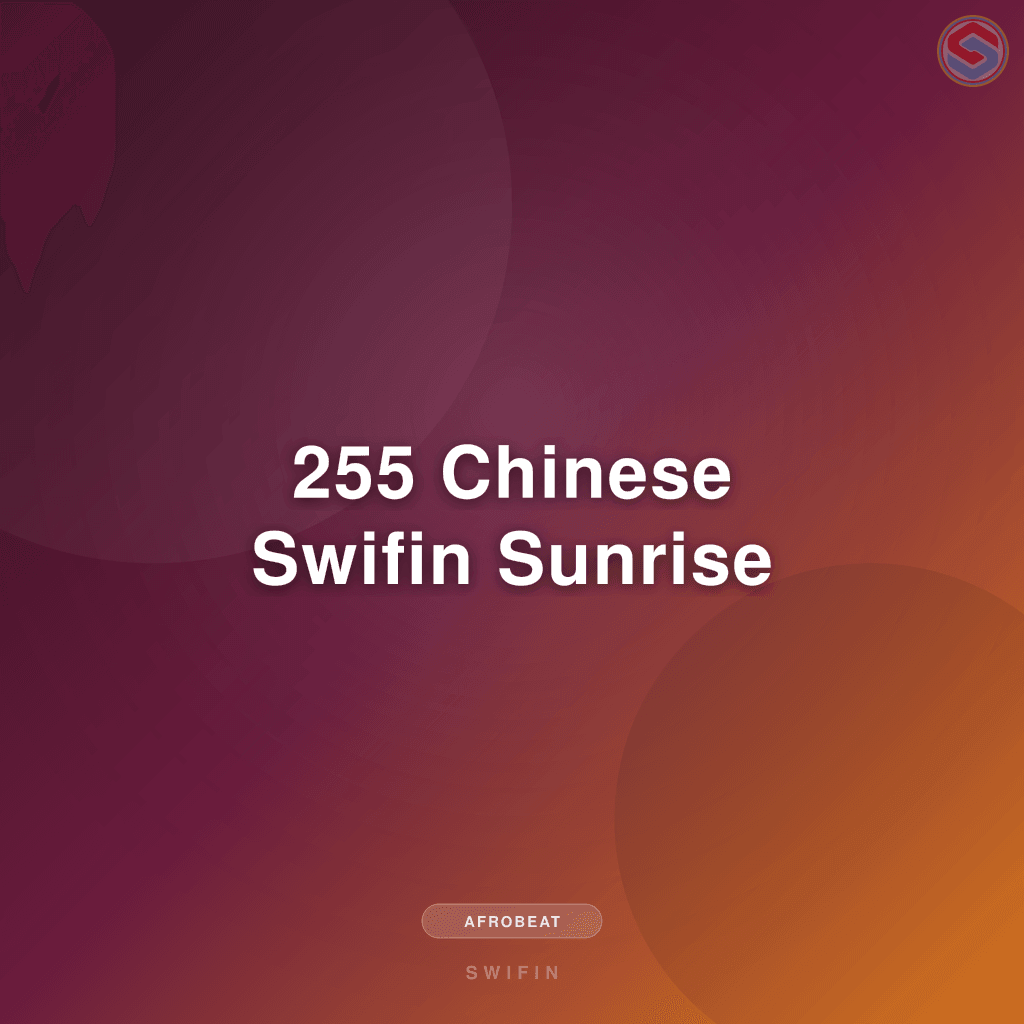 255 Chinese Swifin Sunrise