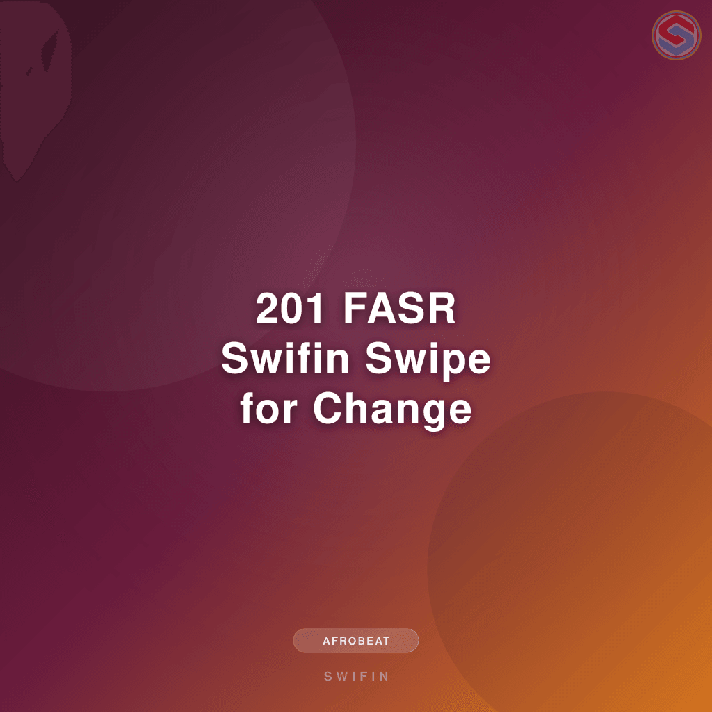 201 FASR Swifin Swipe for Change