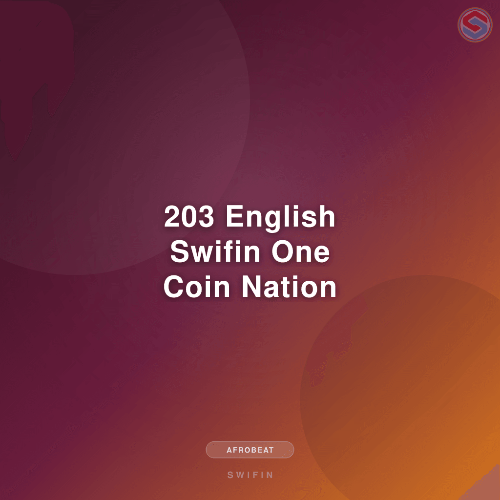 203 English Swifin One Coin Nation