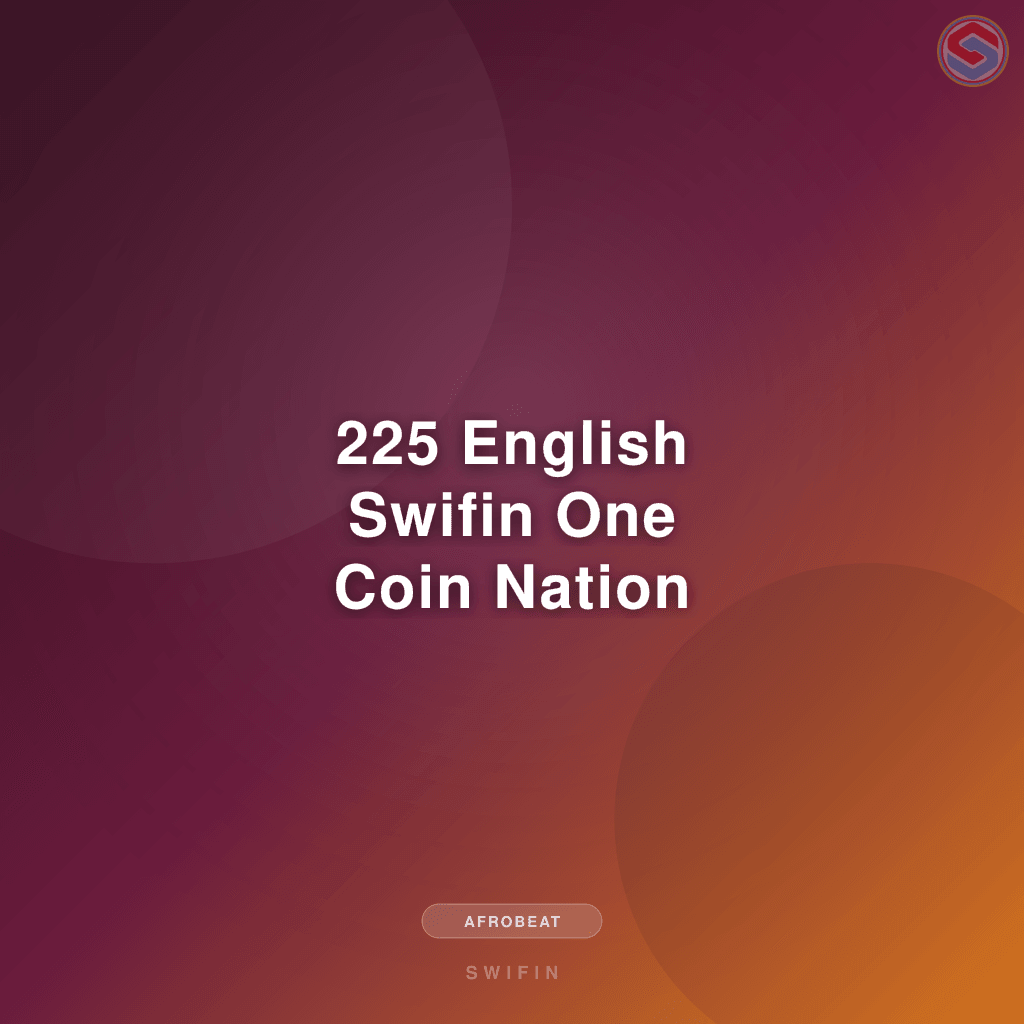 225 English Swifin One Coin Nation