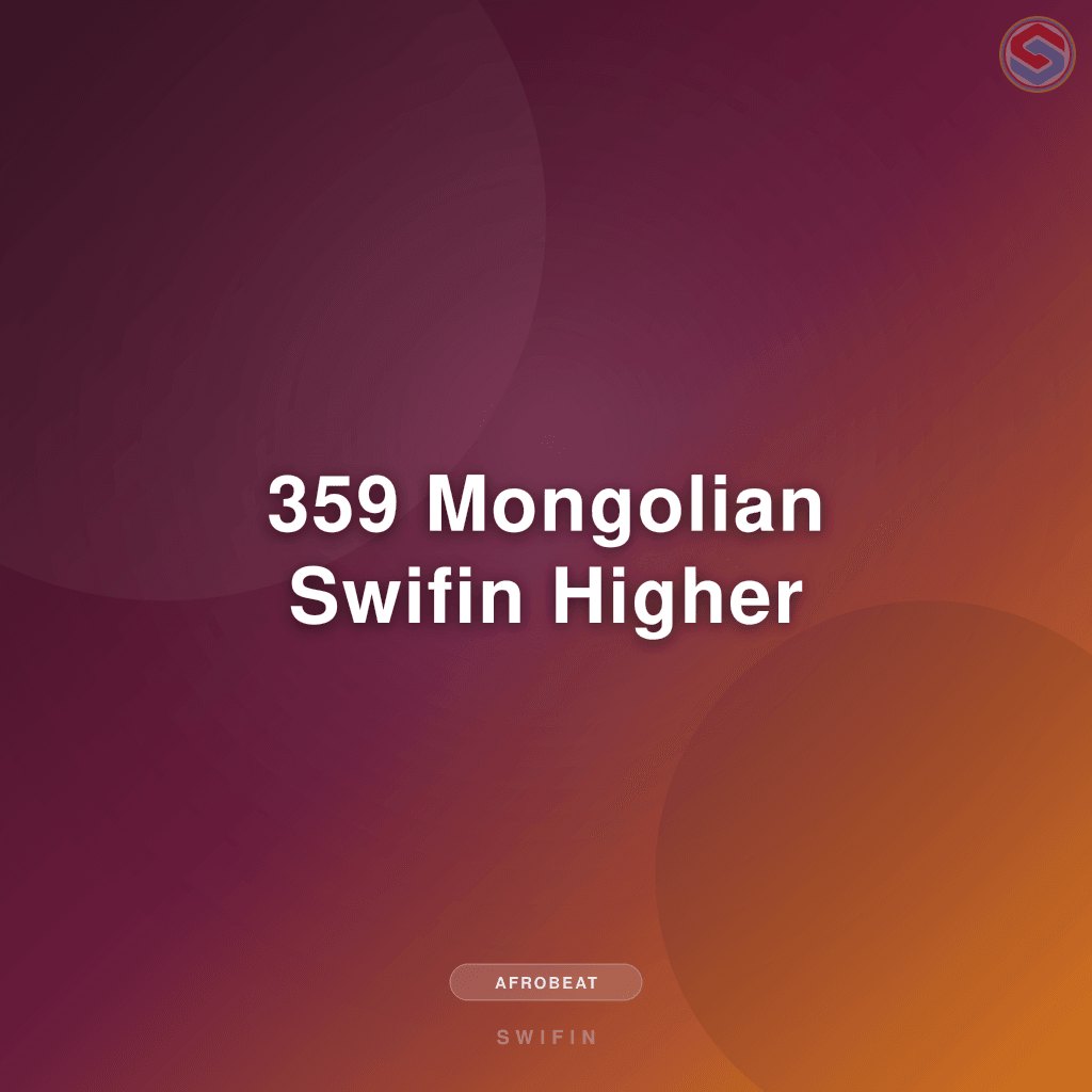 359 Mongolian Swifin Higher