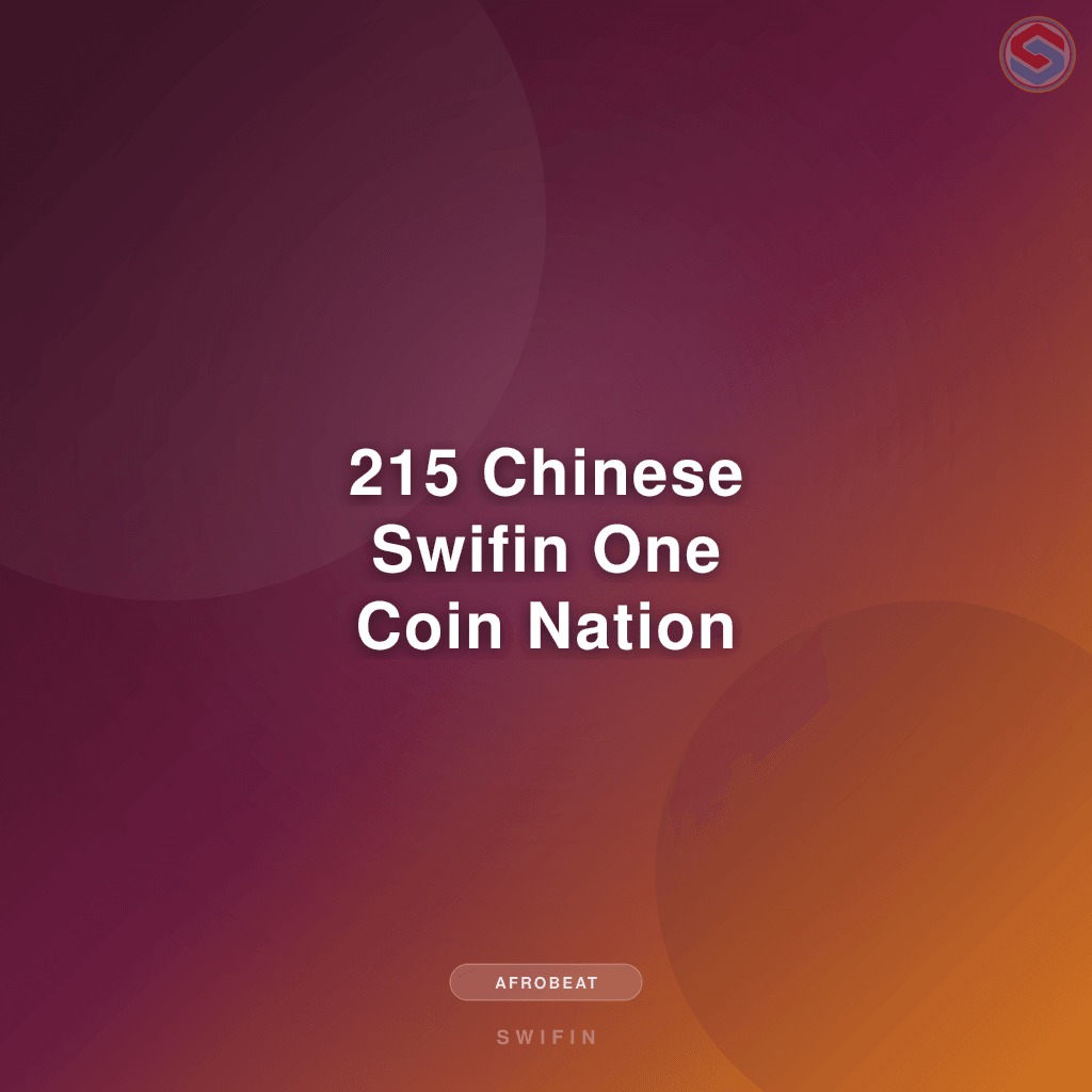215 Chinese Swifin One Coin Nation
