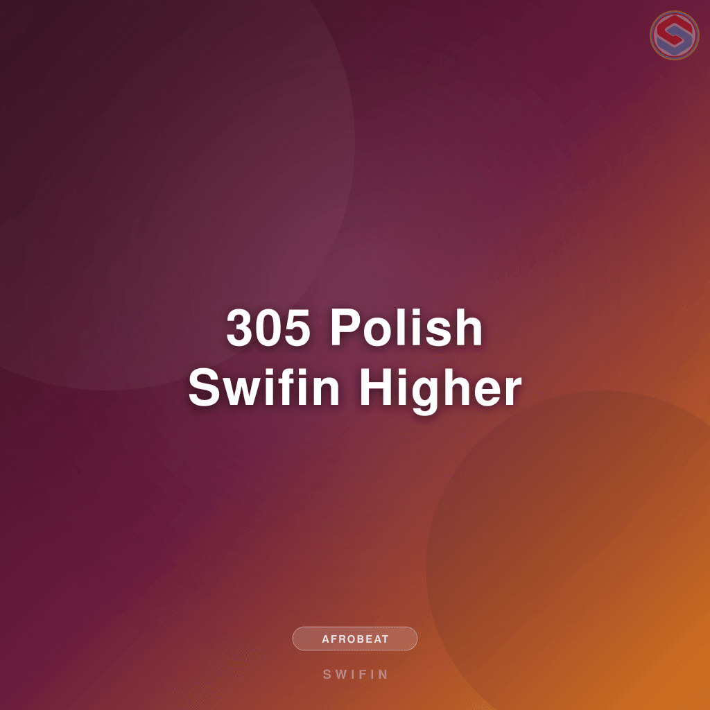 305 Polish Swifin Higher