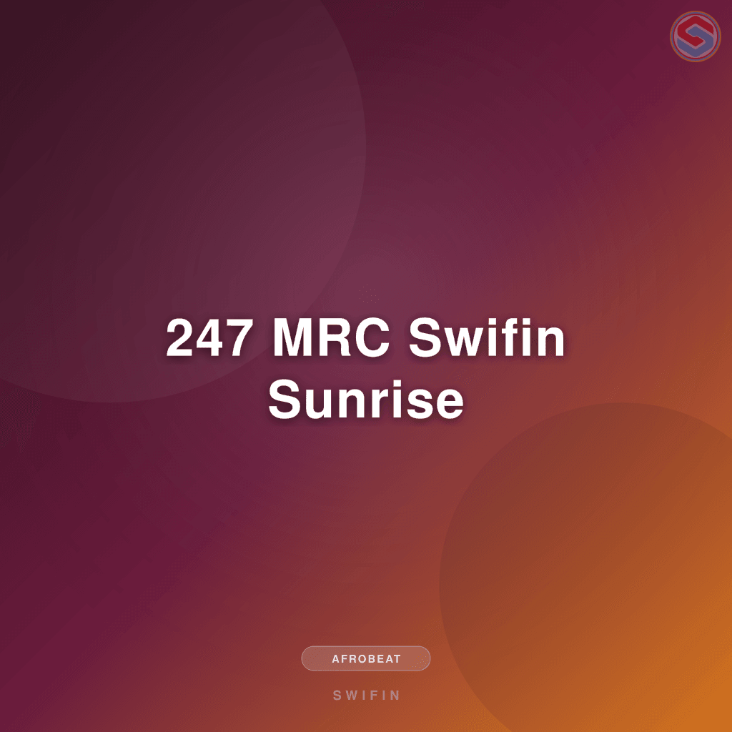 247 MRC Swifin Sunrise