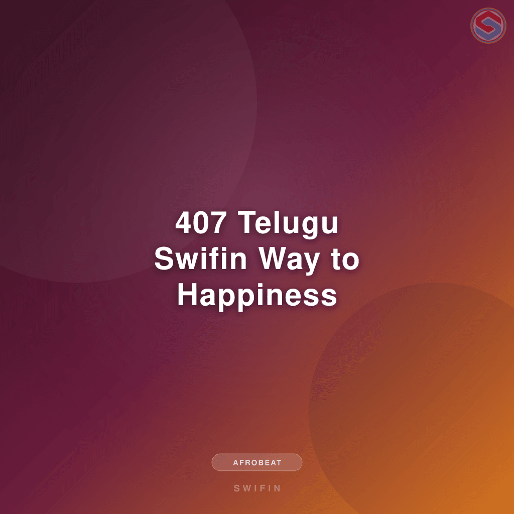 407 Telugu Swifin Way to Happiness