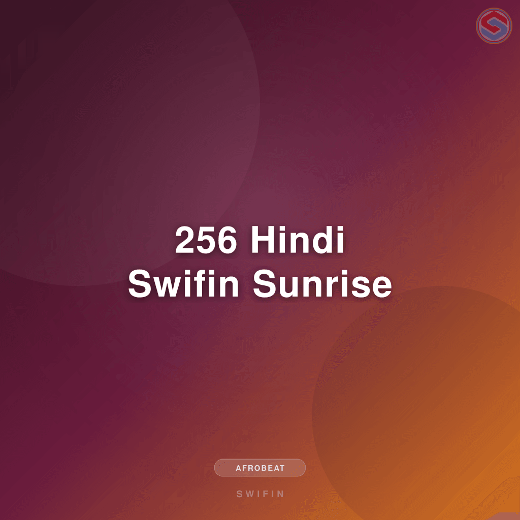 256 Hindi Swifin Sunrise