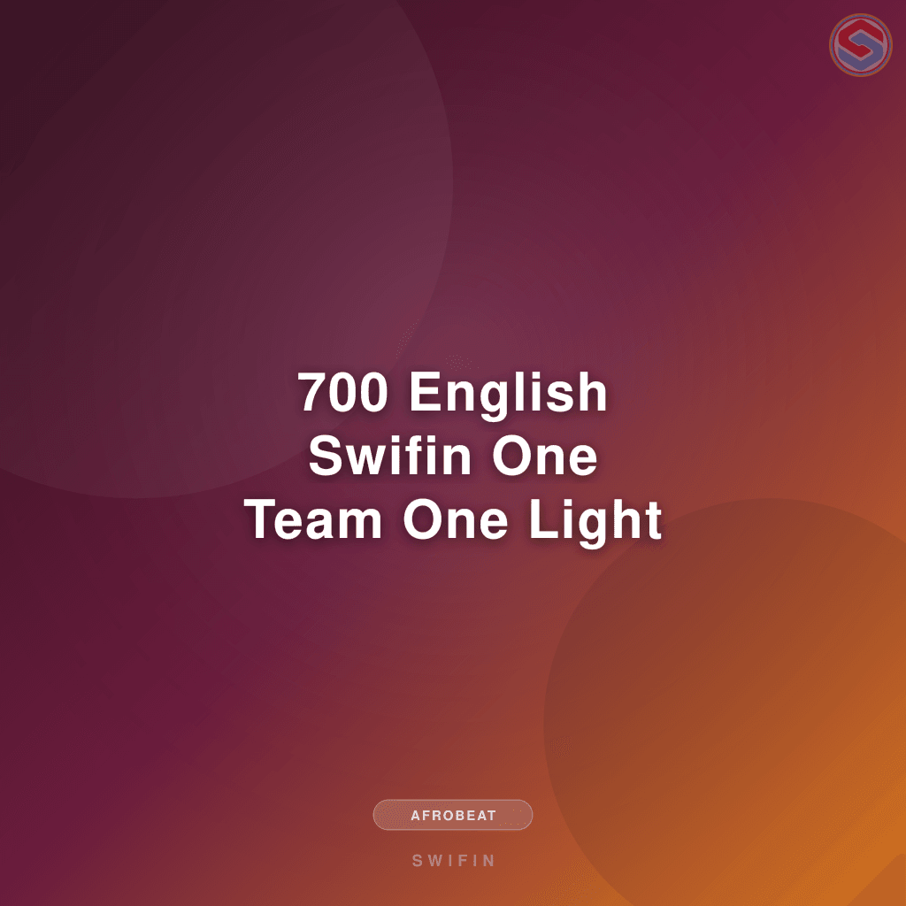 700 English Swifin One Team One Light