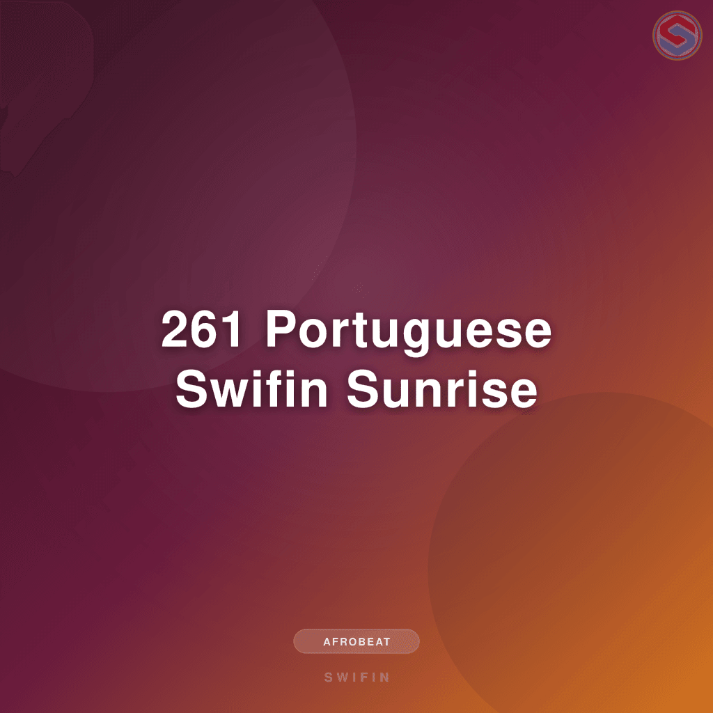 261 Portuguese Swifin Sunrise