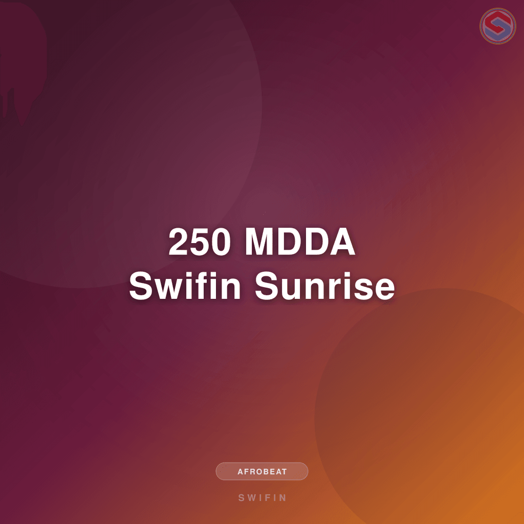 250 MDDA Swifin Sunrise