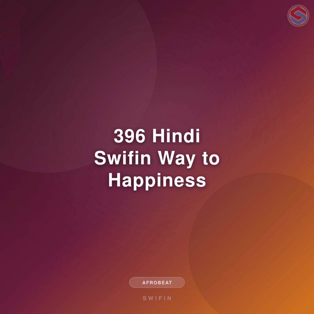 396 Hindi Swifin Way to Happiness