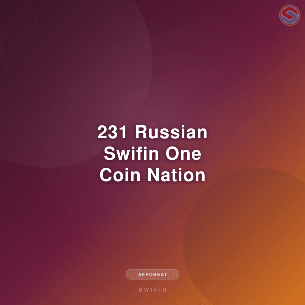 231 Russian Swifin One Coin Nation