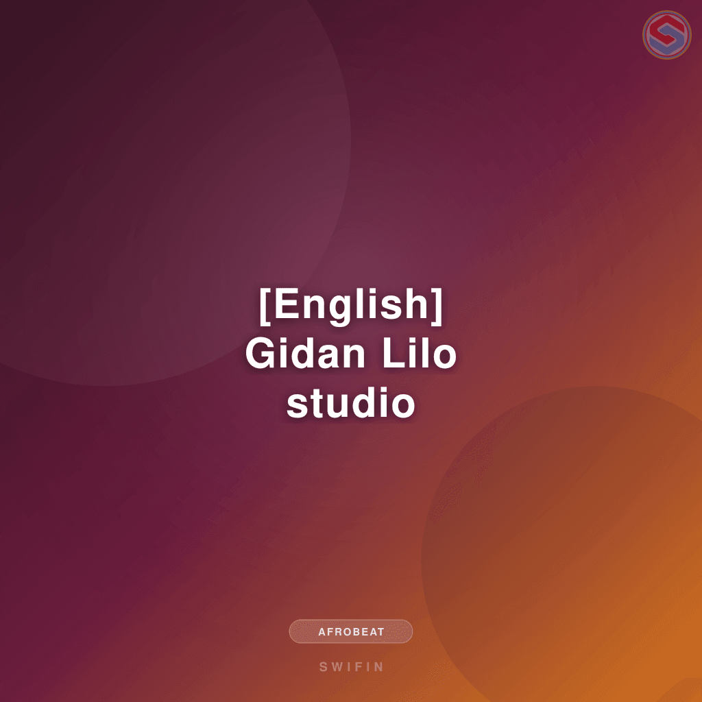 [English] Gidan Lilo studio